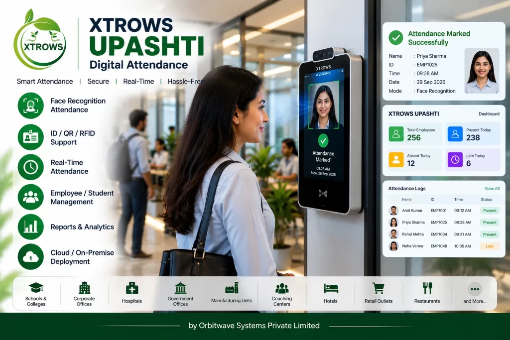 XTROWS UPASHTI™ — Digital Attendance — view 2